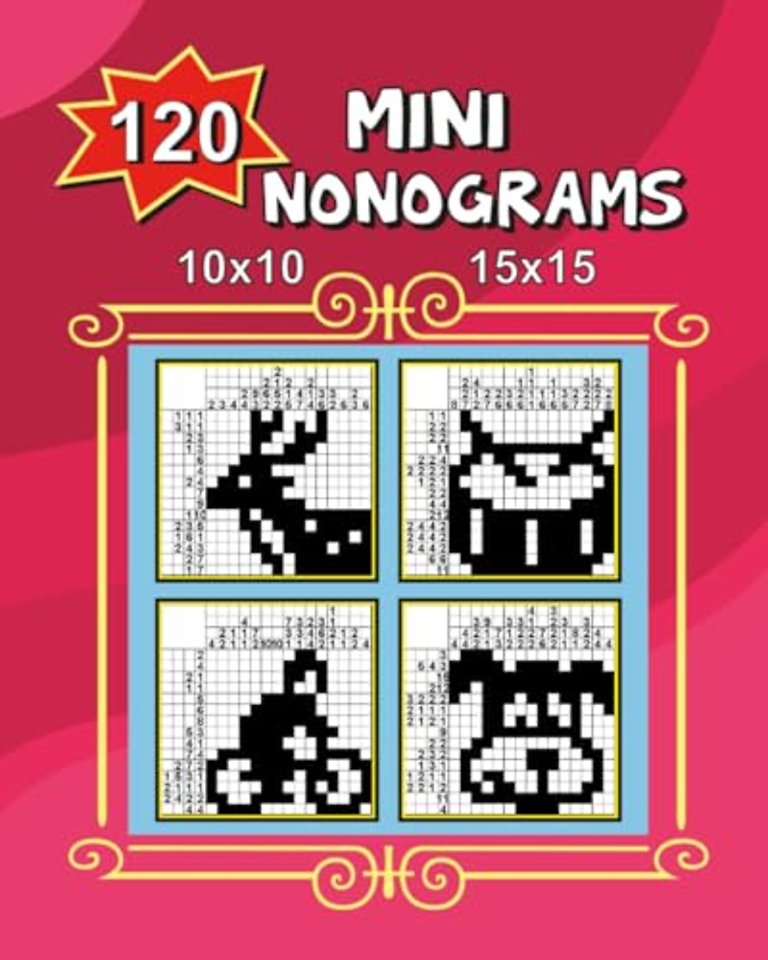 120 Mini Nonograms 10x10 and 15x15