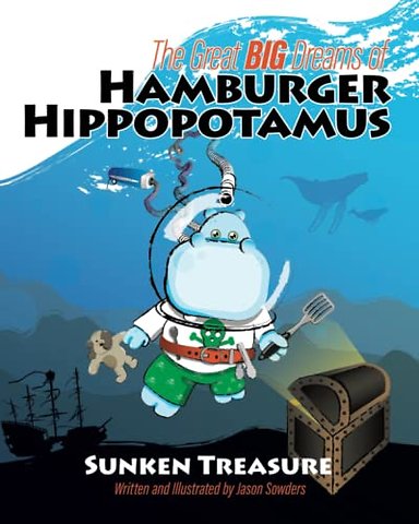 The Great Big Dreams of Hamburger Hippopotamus
