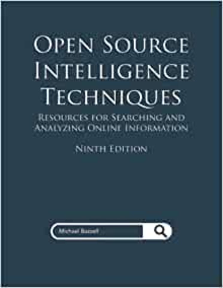 Open Source Intelligence Techniques (ASIN: ‎B09PHBWT62)