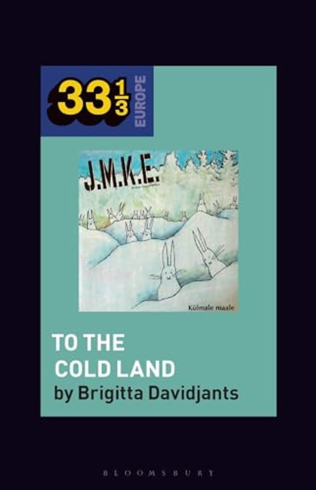 J.M.K.E.'s To the Cold Land