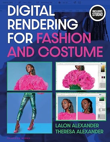 Digital Rendering for Fashion and Costume
