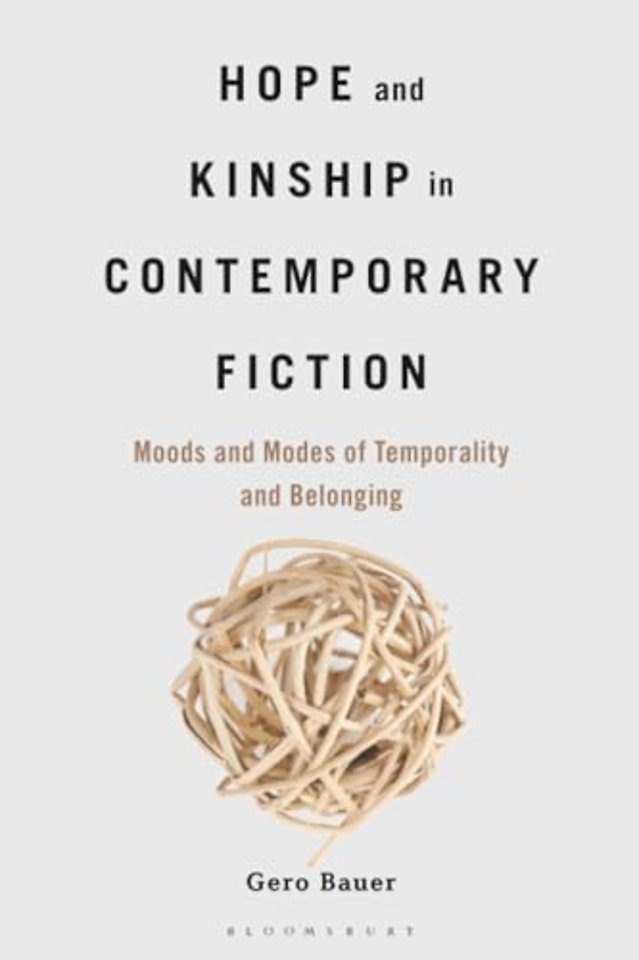 Hope and Kinship in Contemporary Fiction