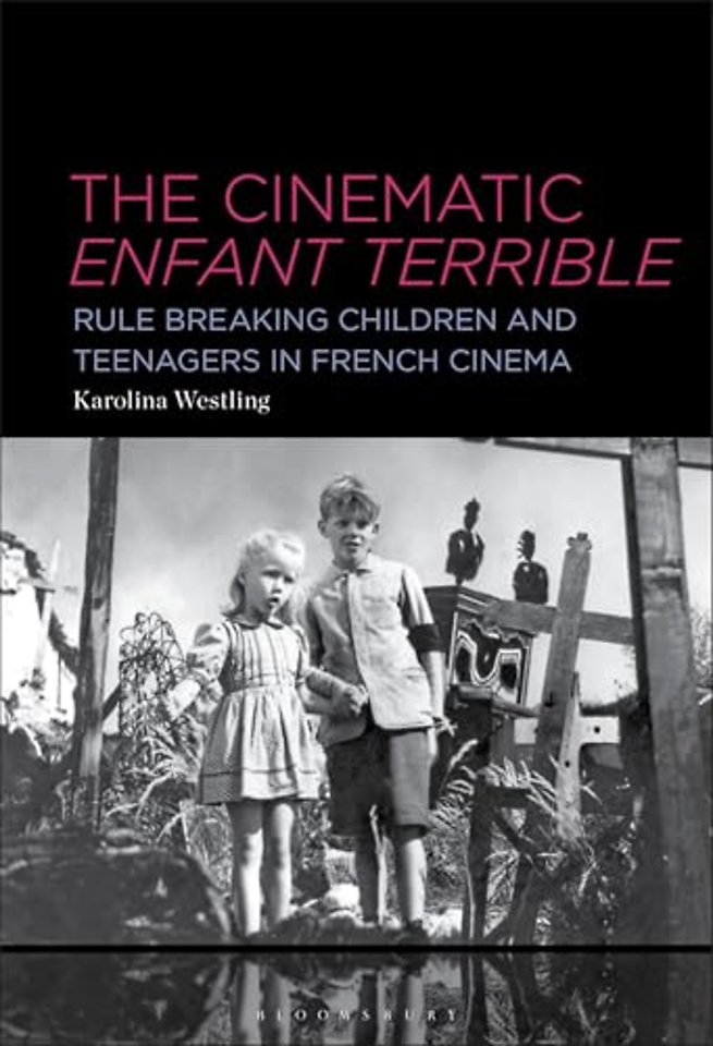 The Cinematic Enfant Terrible