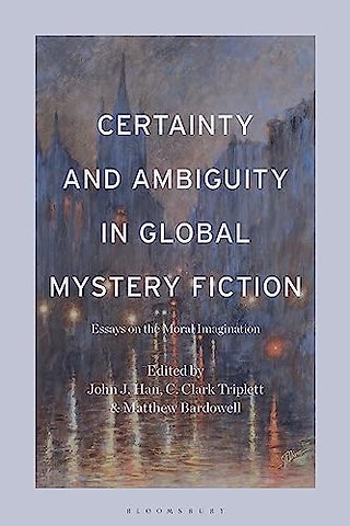 Certainty and Ambiguity in Global Mystery Fiction