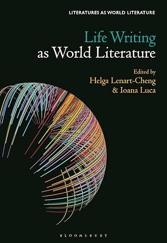 Life Writing as World Literature