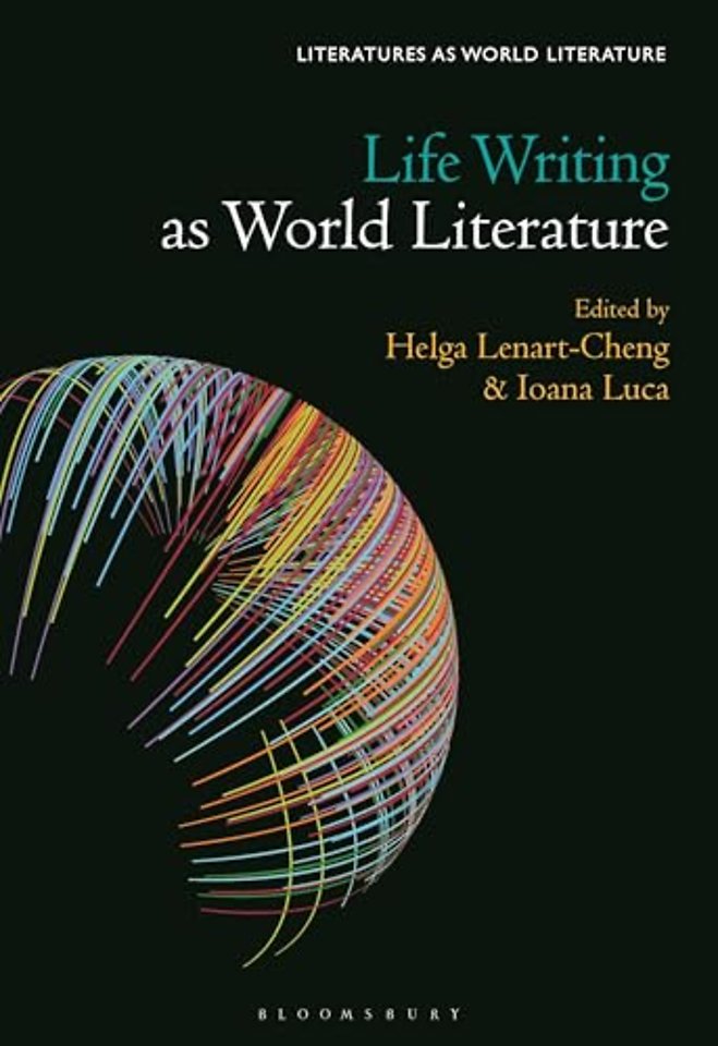 Life Writing as World Literature