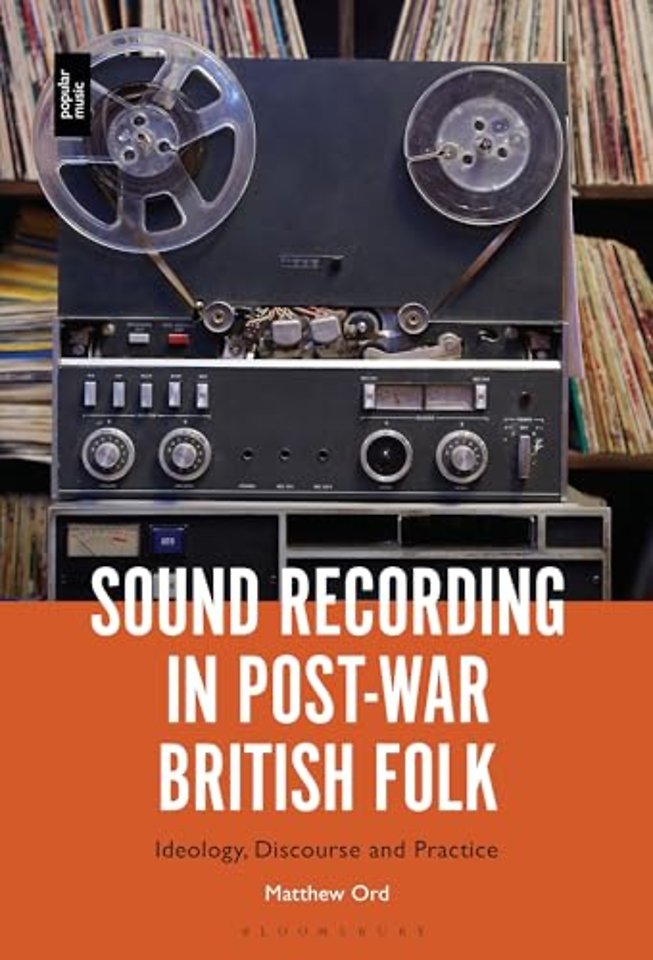 Sound Recording in Post-War British Folk