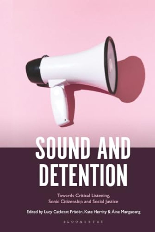 Sound and Detention