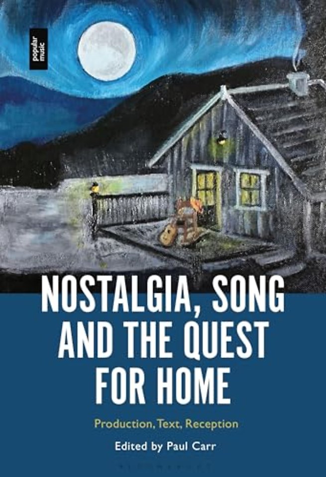 Nostalgia, Song and the Quest for Home