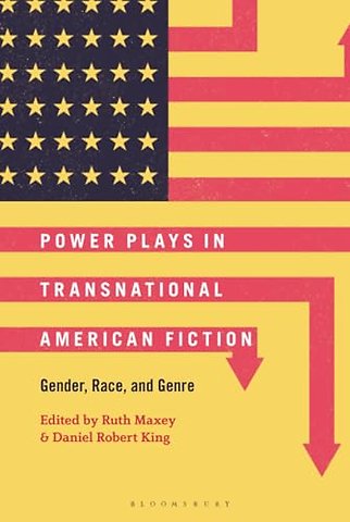 Power Plays in Transnational American Fiction