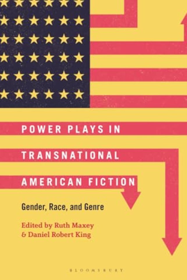 Power Plays in Transnational American Fiction