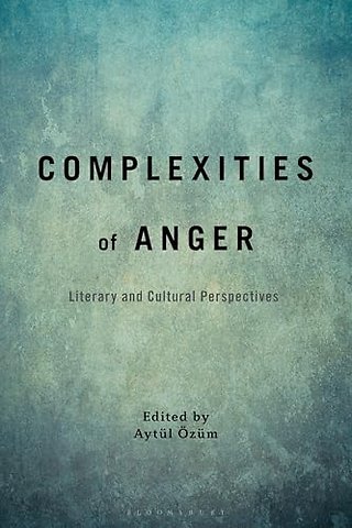 Complexities of Anger