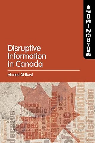 Disruptive Information in Canada