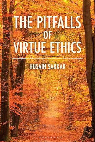 The Pitfalls of Virtue Ethics