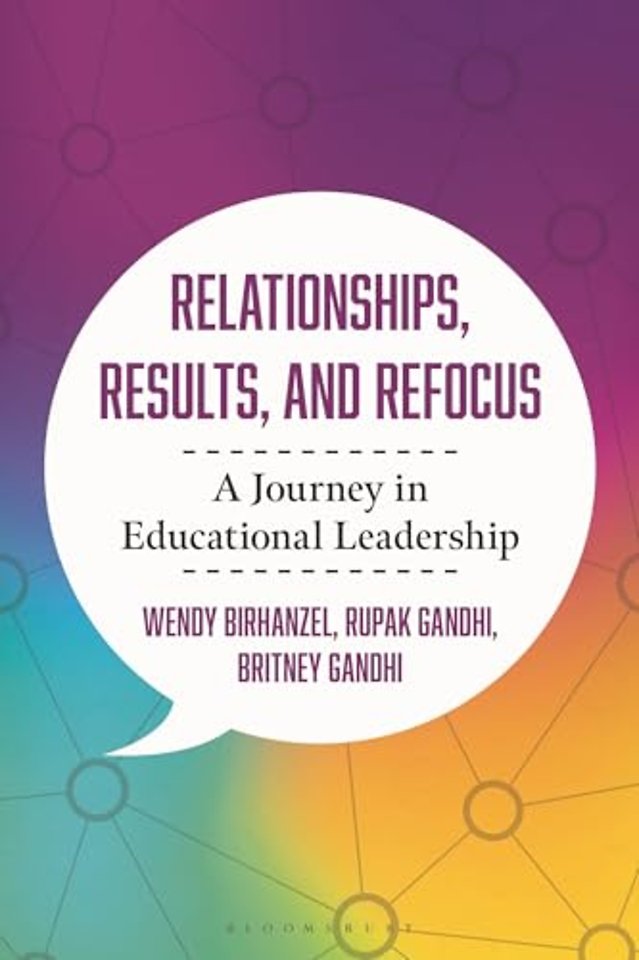 Relationships, Results, and Refocus