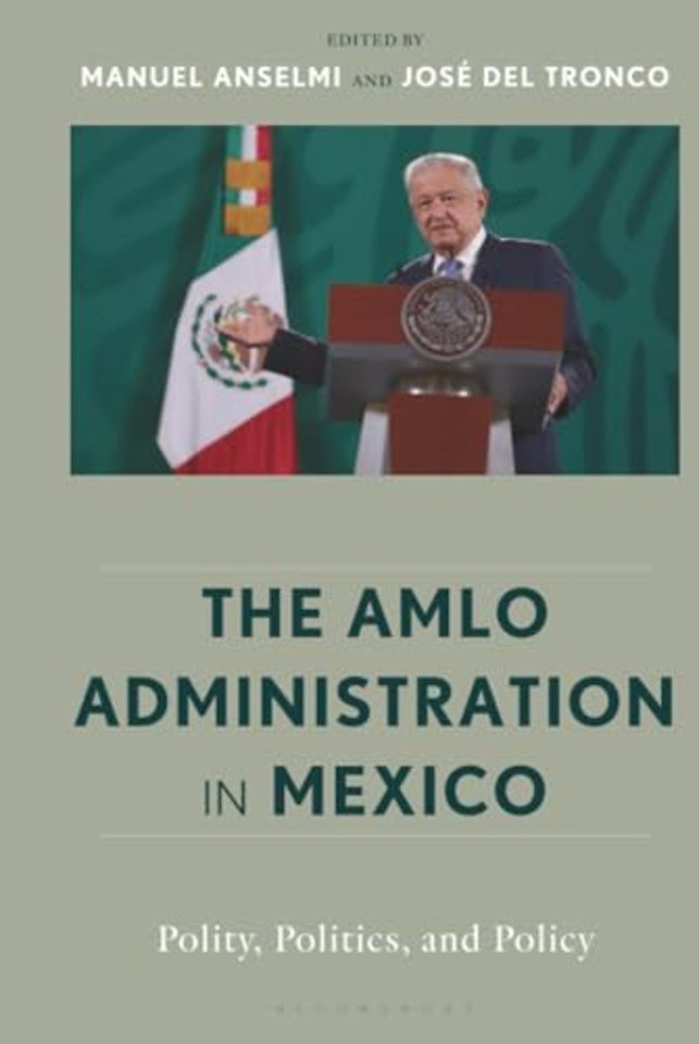 The AMLO Administration in Mexico