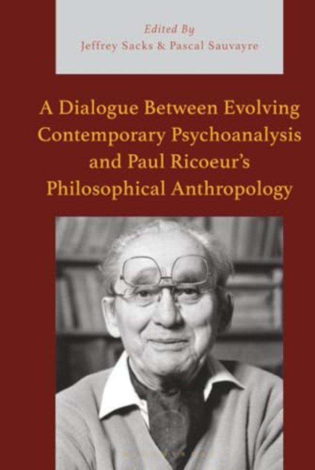 A Dialogue Between Evolving Contemporary Psychoanalysis and Paul Ricoeur’s Philosophical Anthropology