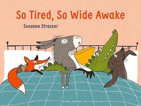 So Tired, So Wide Awake