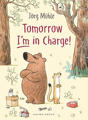 Tomorrow I'm in Charge!