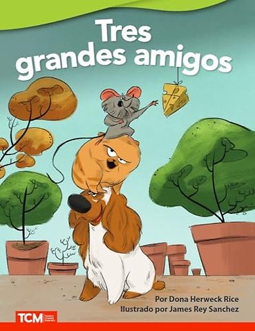 Tres grandes amigos