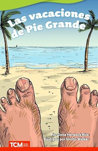 Las vacaciones de Pie Grande