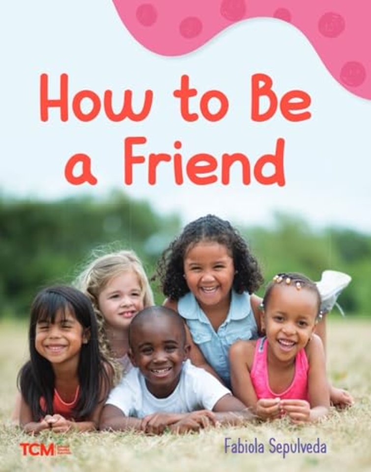 How to Be a Friend