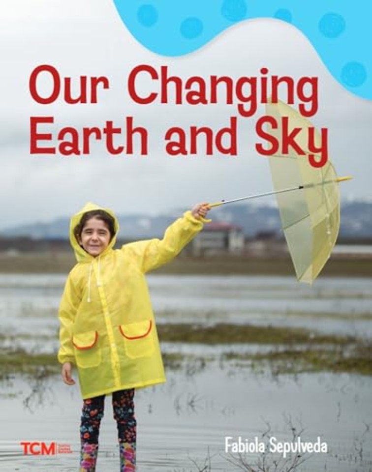 Our Changing Earth and Sky