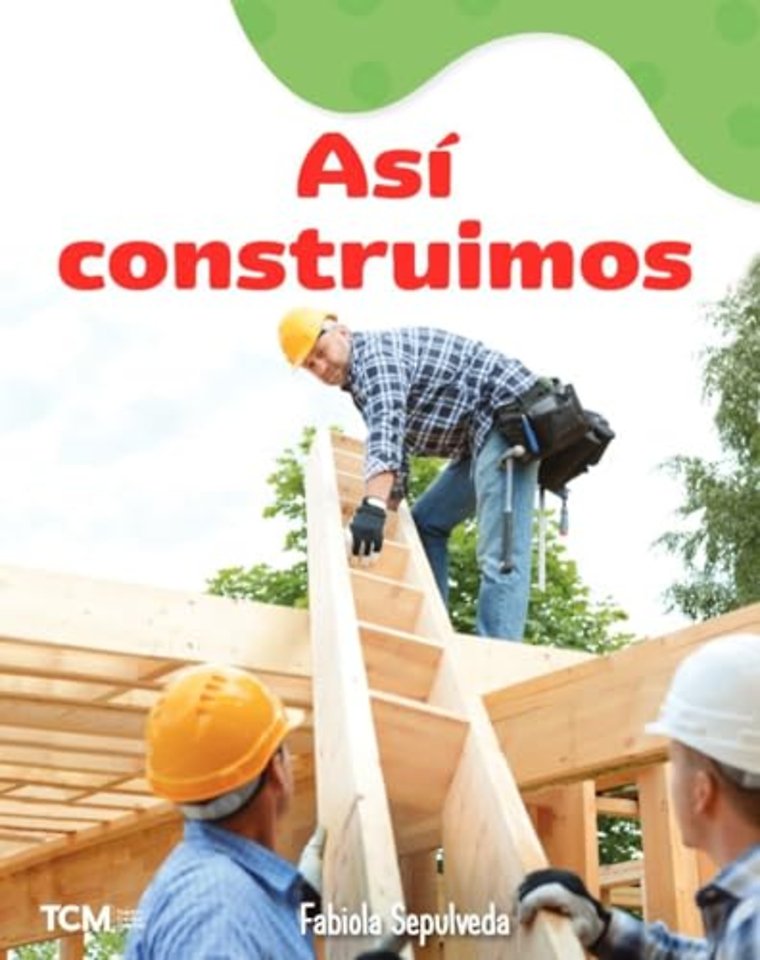 Asi construimos