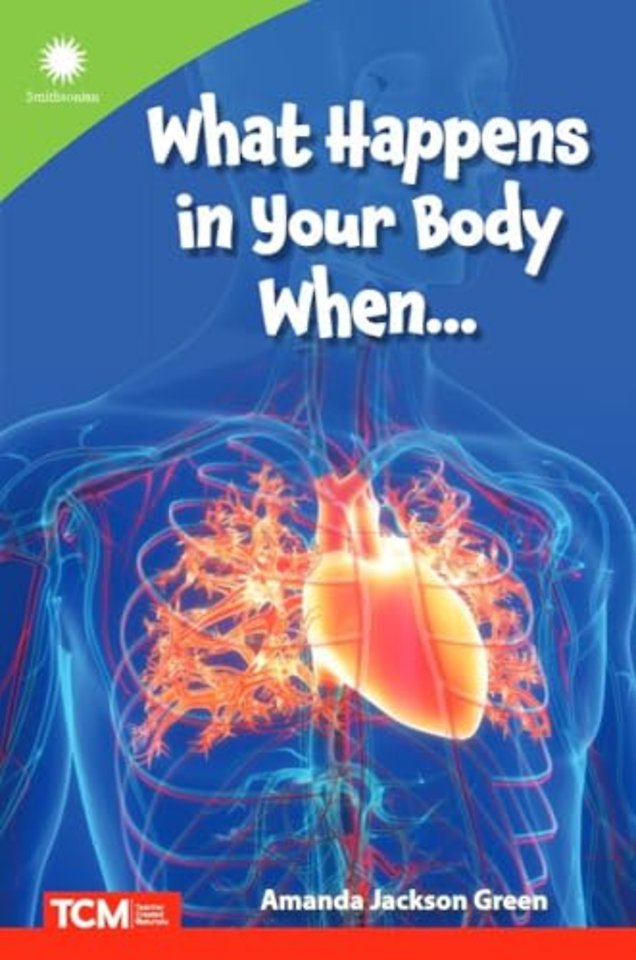 What Happens in Your Body When…