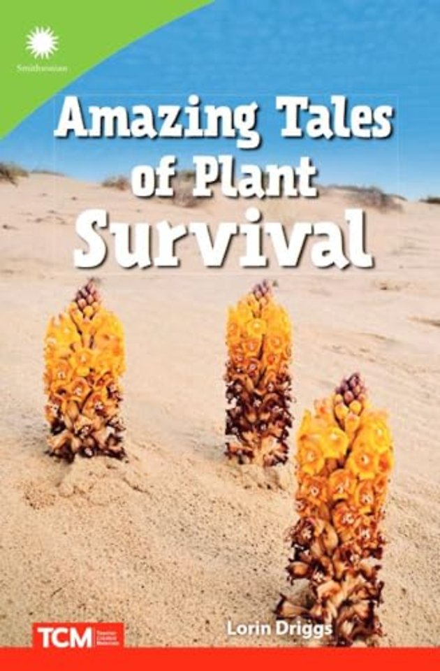 Amazing Tales of Plant Survival