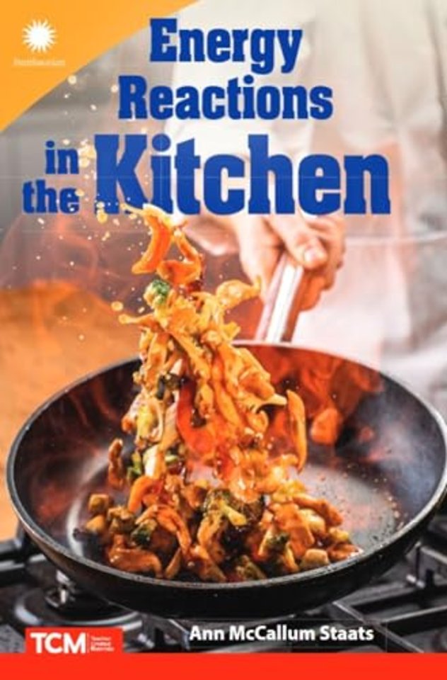 Energy Reactions in the Kitchen