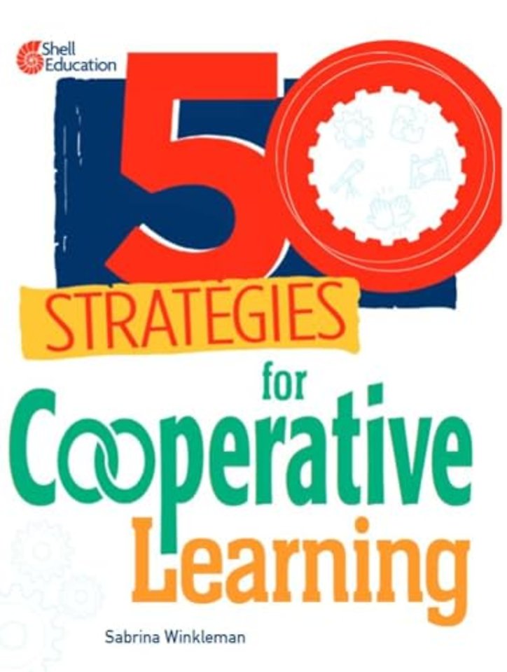 50 Strategies for Cooperative Learning