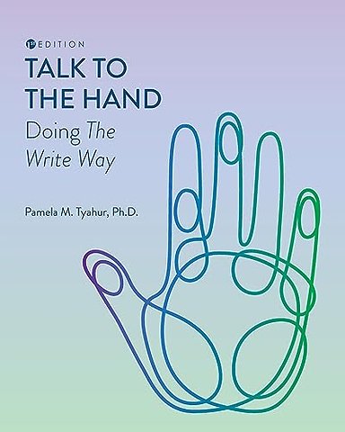 Talk to the Hand – Doing the Write Way
