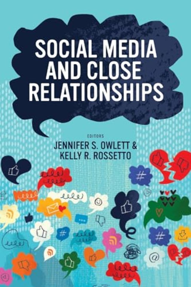 Social Media and Close Relationships