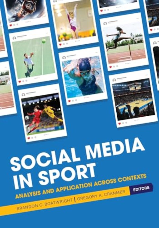Social Media in Sport – Analysis and Application Across Contexts