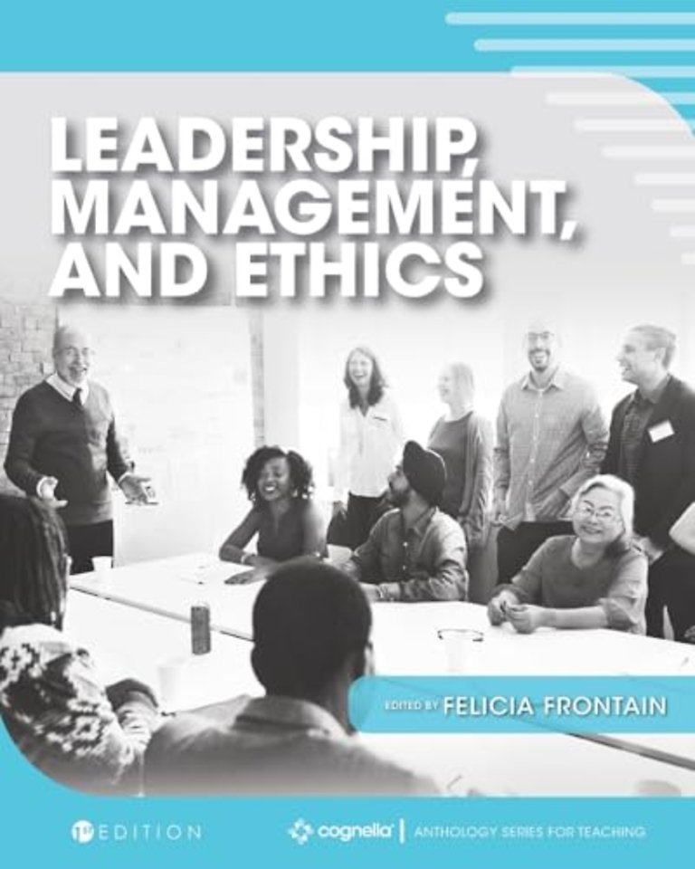 Leadership, Management, and Ethics