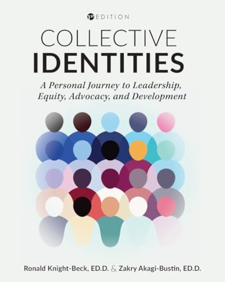 Collective Identities – A Personal Journey to Leadership, Equity, Advocacy, and Development