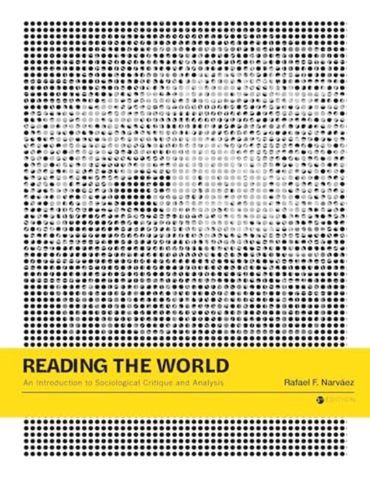 Reading the World – An Introduction to Sociological Critique and Analysis