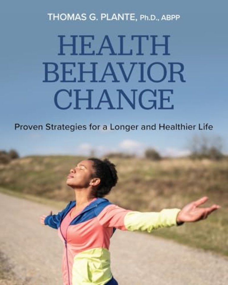 Health Behavior Change – Proven Strategies for a Longer and Healthier Life