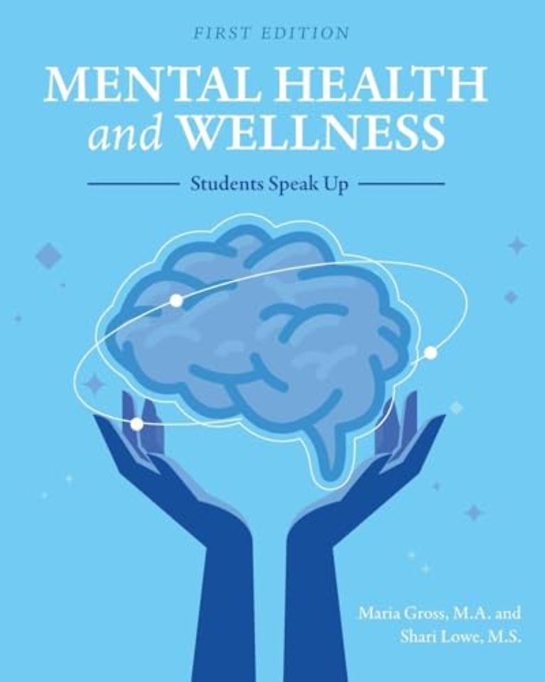 Mental Health and Wellness – Students Speak Up