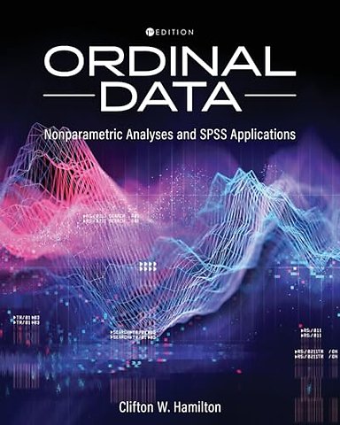 Ordinal Data – Nonparametric Statistical Analyses and SPSS Applications