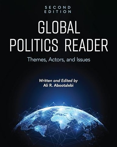 Global Politics Reader – Themes, Actors, and Issues