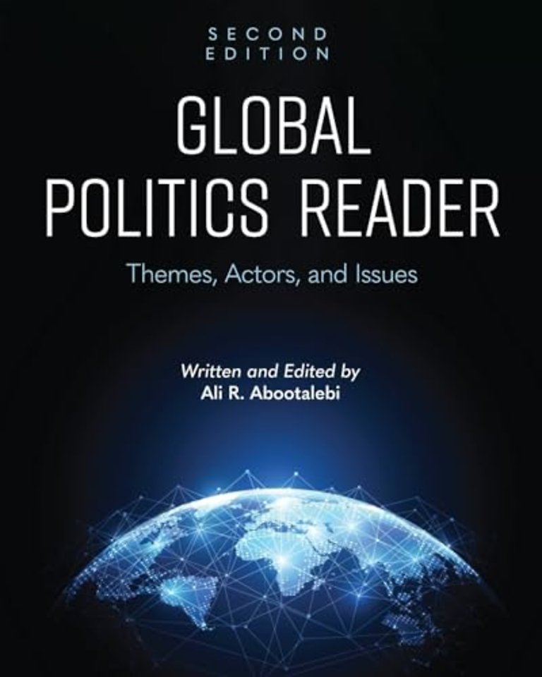 Global Politics Reader – Themes, Actors, and Issues