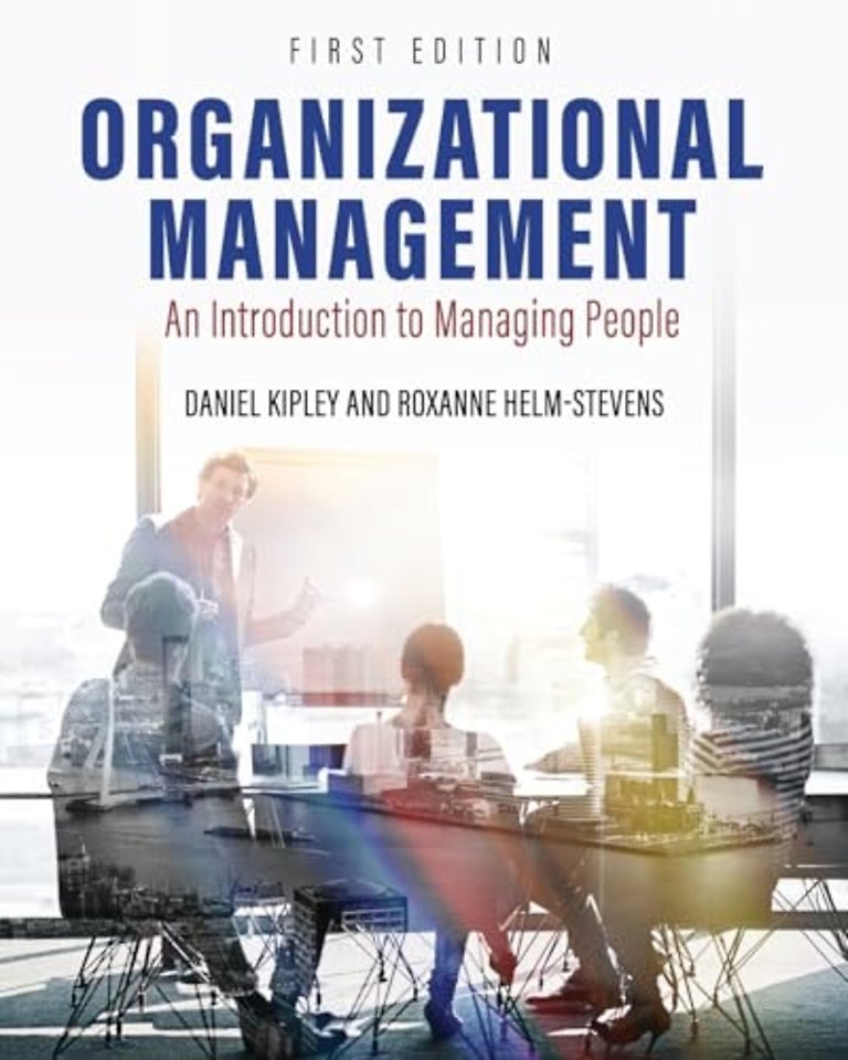 Organizational Management – An Introduction to Managing People