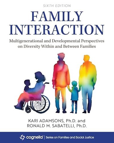 Family Interaction – Multigenerational and Developmental Perspectives on Diversity Within and Between Families