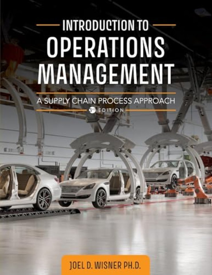 Introduction to Operations Management – A Supply Chain Process Approach