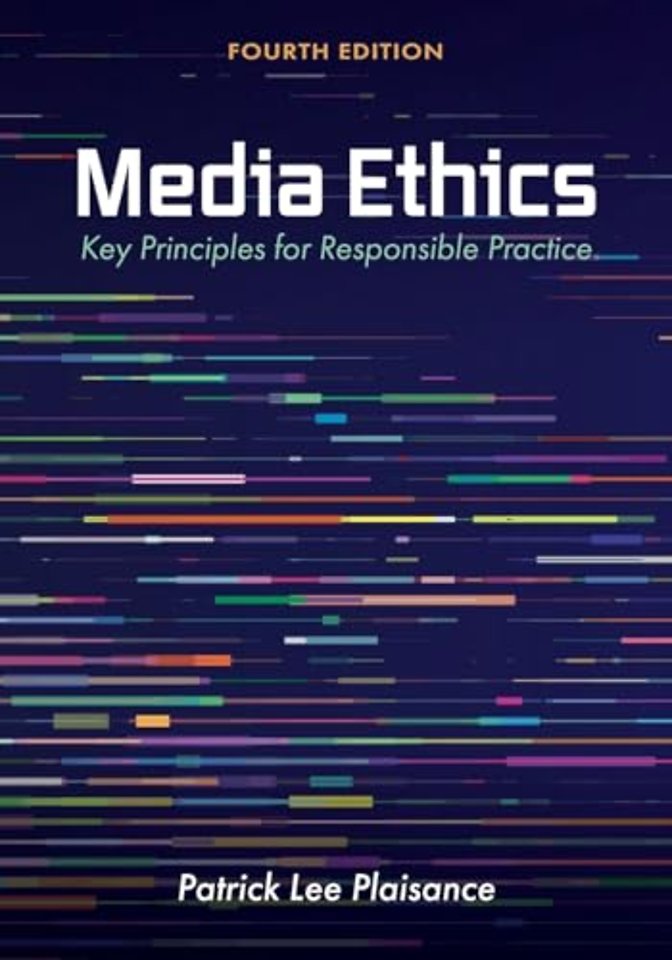 Media Ethics – Key Principles for Responsible Practice