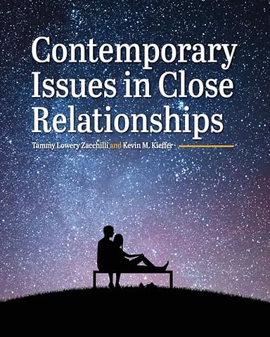 Contemporary Issues in Close Relationships