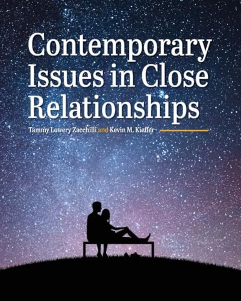 Contemporary Issues in Close Relationships