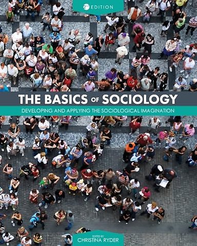 The Basics of Sociology – Developing and Applying the Sociological Imagination